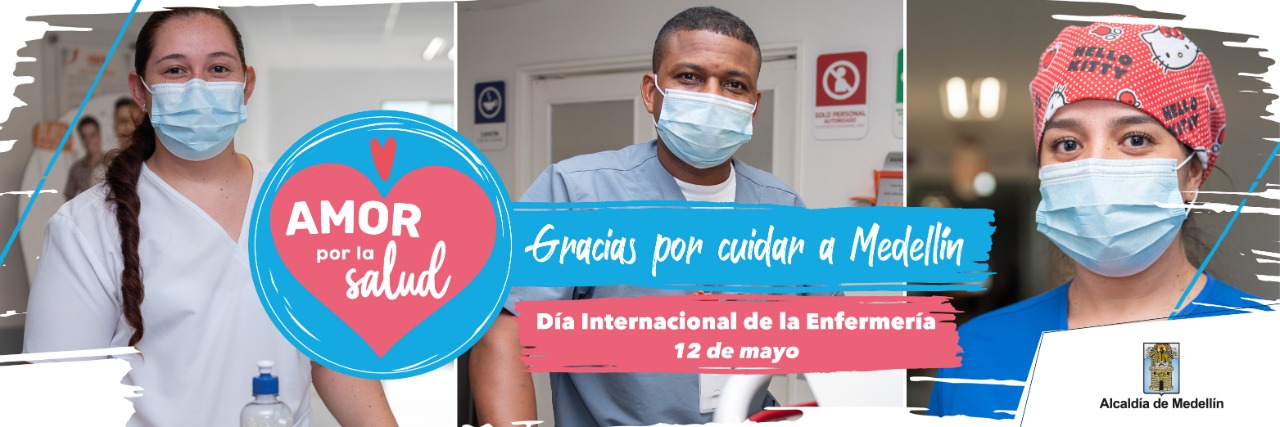 La Alcaldía de Medellín rinde un homenaje a los profesionales de la enfermería en su día clásico